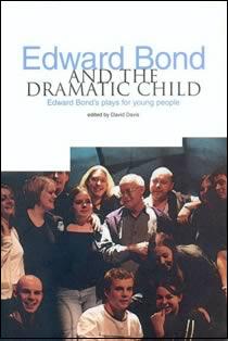 Edward Bond & The Dramatic Child (Members)